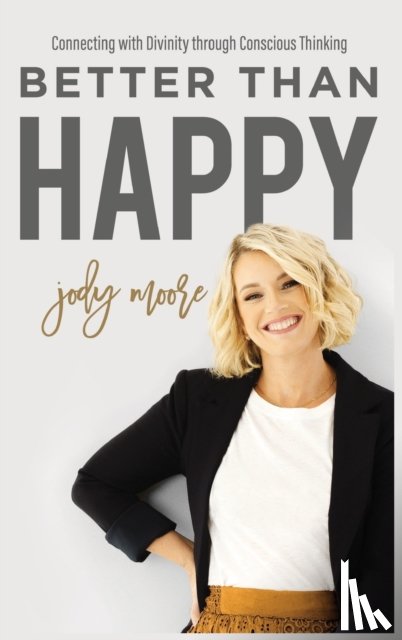 Moore, Jody - Better Than Happy