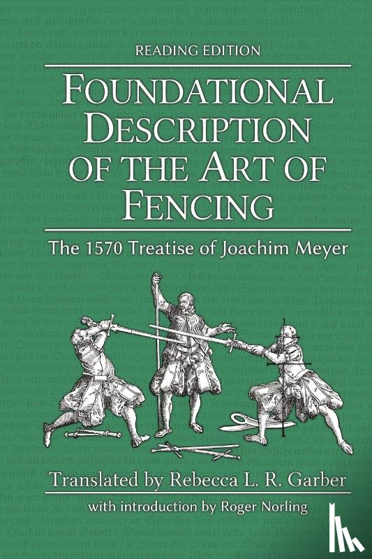 Meyer, Joachim - Foundational Description of the Art of Fencing
