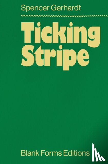 Gerhardt, Spencer - Ticking Stripe