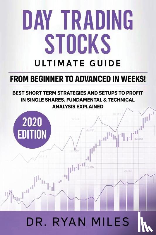 Miles, Ryan - Day Trading Stocks Ultimate Guide