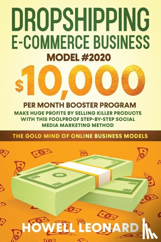 Leonard, Howell - Dropshipping Ecommerce Business Model #2020