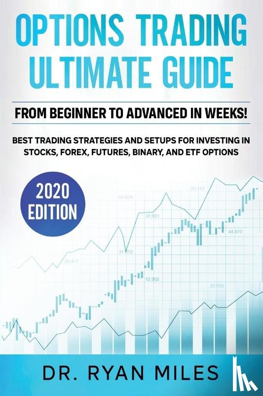 Miles, Ryan - Options Trading Ultimate Guide