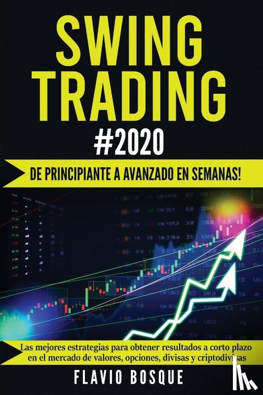 Bosque, Flavio - Swing Trading #2020