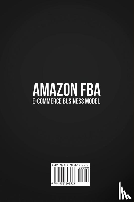Sparrow, Steven - Amazon FBA Ecommerce Business Model