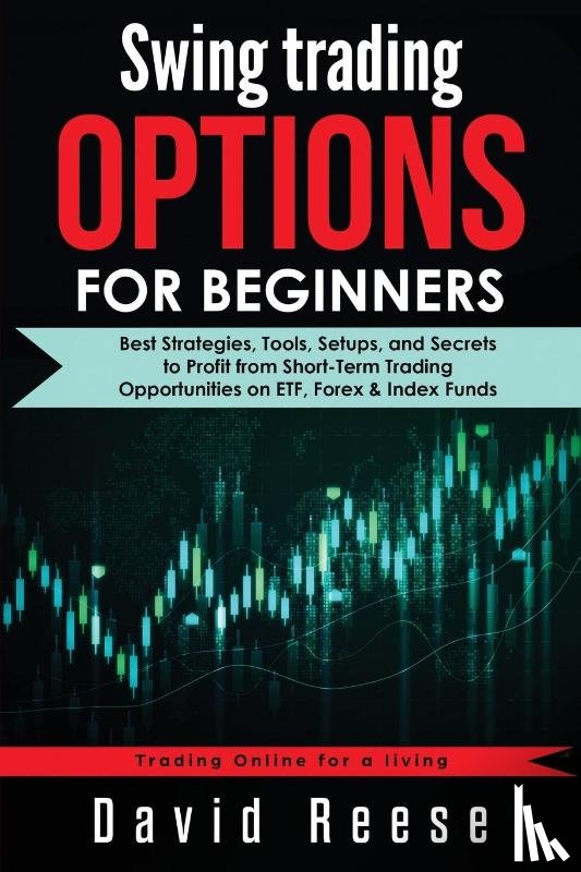 Reese, David - Swing Trading Options for Beginners