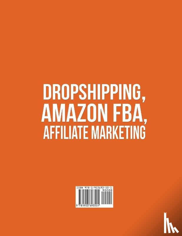 Leonard, Howell - Dropshipping, Amazon FBA, Affiliate Marketing 3 Books in 1