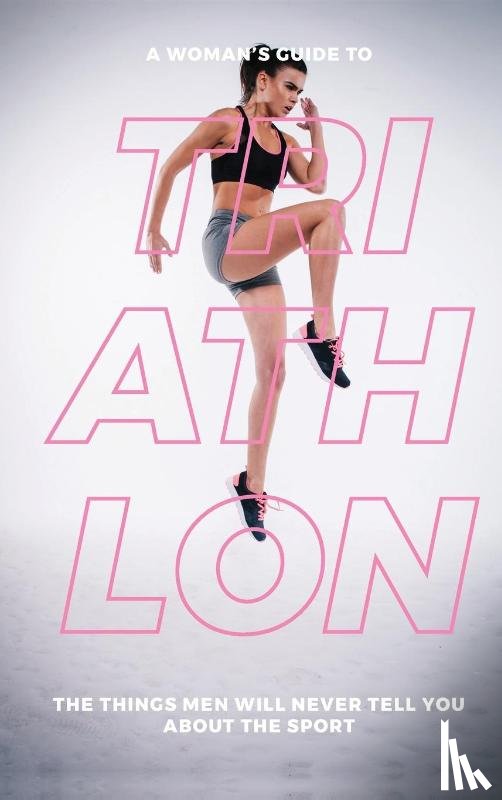 Mauer, Eva - A Woman's Guide to Triathlon