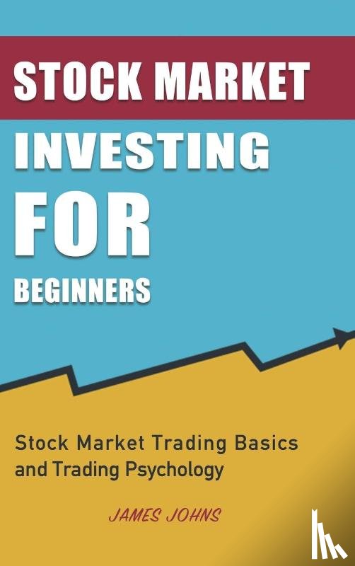 Johns, James - Stock Market Investing for Beginners