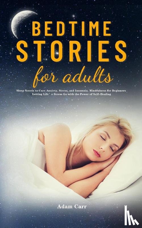Carr, Adam - Bedtime Stories for Adults