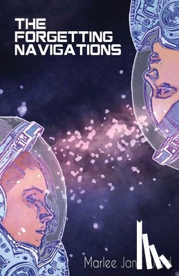 Ward, Marlee Jane - The Forgetting Navigations