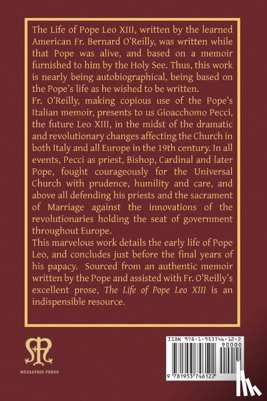 O'Reilly, Fr Bernard - The Life of Pope Leo XIII