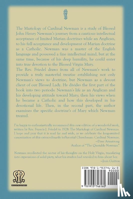 Friedel, REV Francis - The Mariology of Cardinal Newman