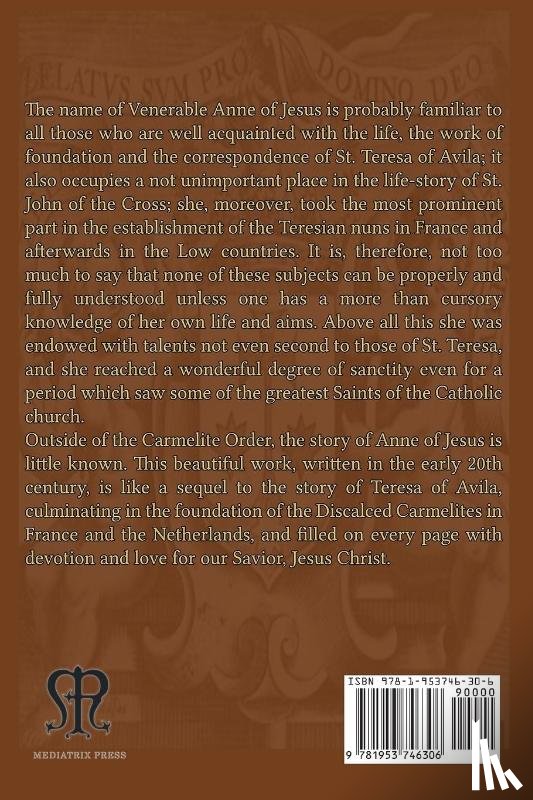 de Namur, A Sister of Notre Dame - The Life of the Venerable Anne of Jesus