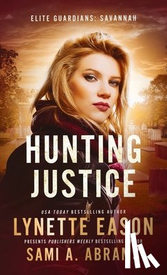 Eason, Lynette - Hunting Justice