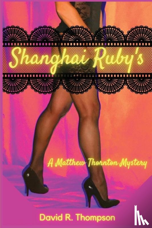 Thompson, David R - Shanghai Ruby's