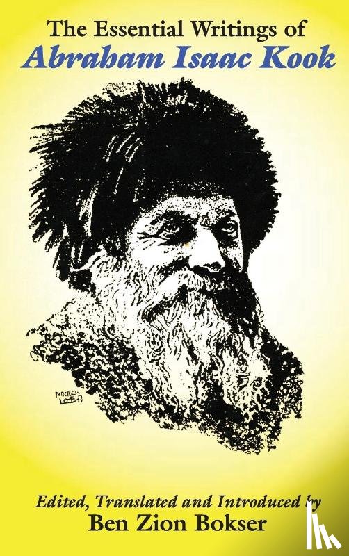 Kook, Abraham Isaac - The Essential Writings of Abraham Isaac Kook
