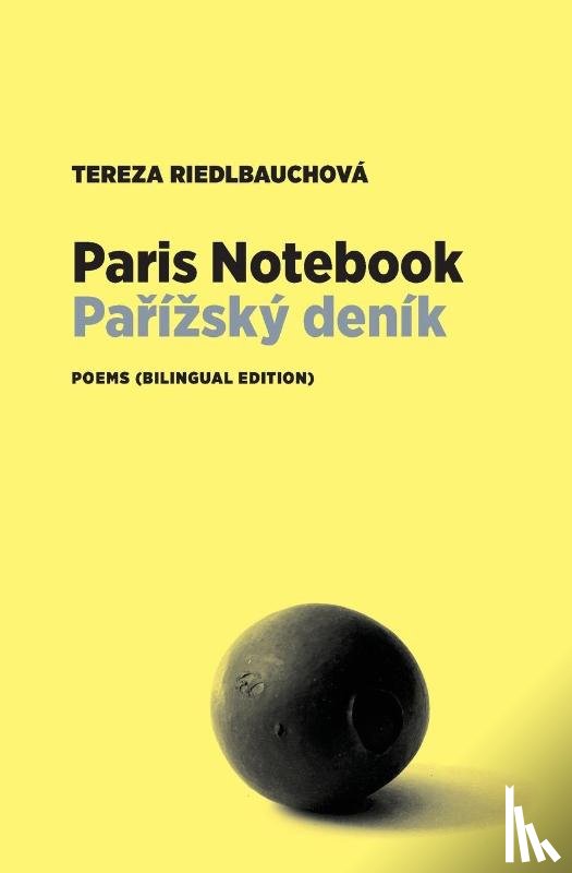 Riedlbauchova, Tereza - Paris Notebook