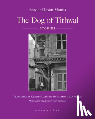 Manto, Sadaat Hasan - The Dog of Tithwal