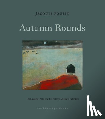Poulin, Jacques, Fischman, Sheila - Autumn Rounds