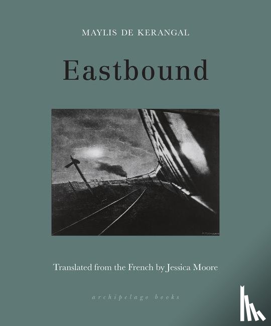 Kerangal, Maylis De - Eastbound
