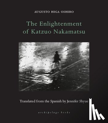 Oshiro, Augusto Higa, Shyue, Jennifer - The Enlightenment of Katzuo Nakamatsu
