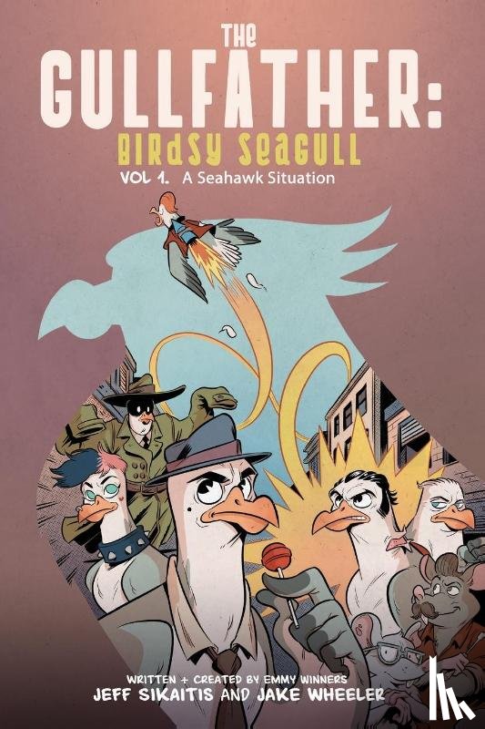 Sikaitis, Jeff, Wheeler, Jake - The Gullfather