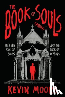 Moore, Kevin - The Book of Souls Series