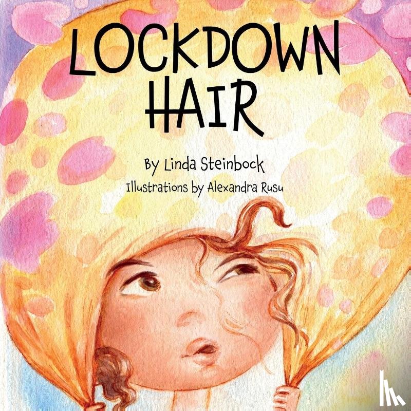 Steinbock, Linda - Lockdown Hair