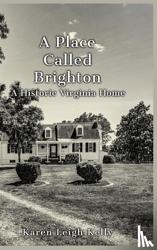 Kelly, Karen Leigh - A Place Called Brighton