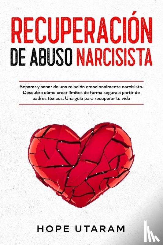 Utaram, Hope - Recuperacion de Abuso Narcisista