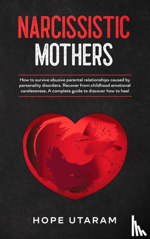 Utaram, Hope - Narcissistic Mothers