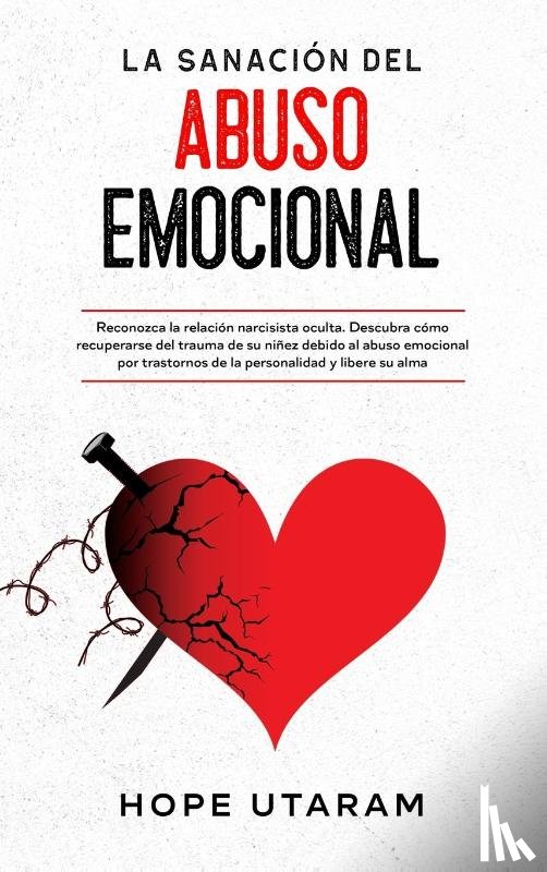Utaram, Hope - La Sanacion del Abuso Emocional