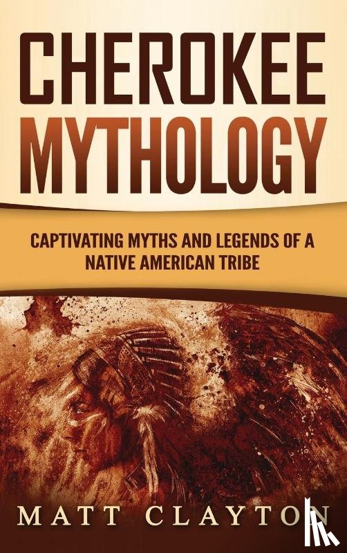 Clayton, Matt - Cherokee Mythology