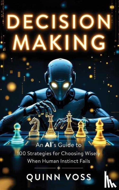 Voss, Quinn - Decision Making