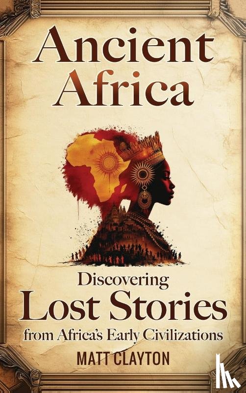 Clayton, Matt - Ancient Africa