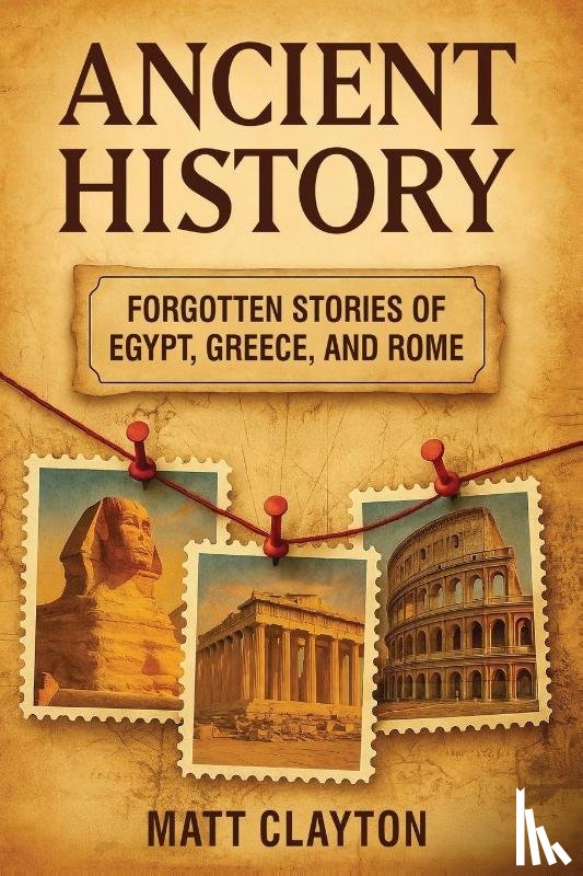 Clayton, Matt - Ancient History