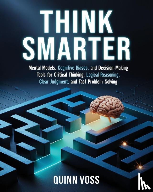 Voss, Quinn - Think Smarter