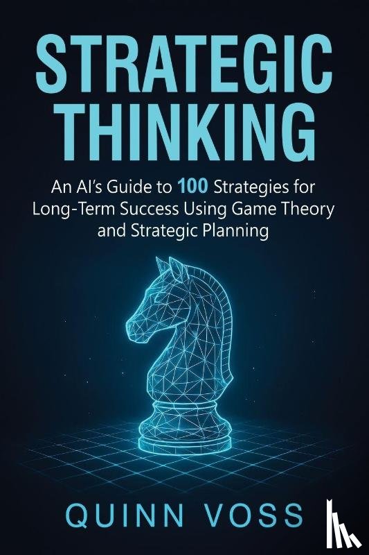 Voss, Quinn - Strategic Thinking
