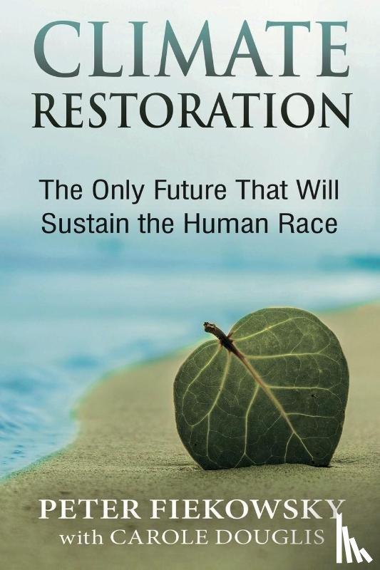 Fiekowsky, Peter - Climate Restoration
