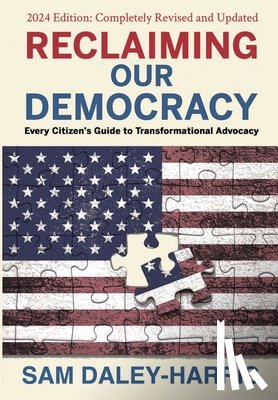 Daley-Harris, Sam - Daley-Harris, S: Reclaiming Our Democracy