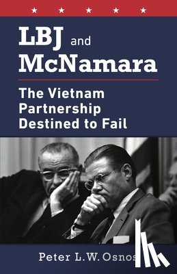 Osnos, Peter L. W. - LBJ and McNamara