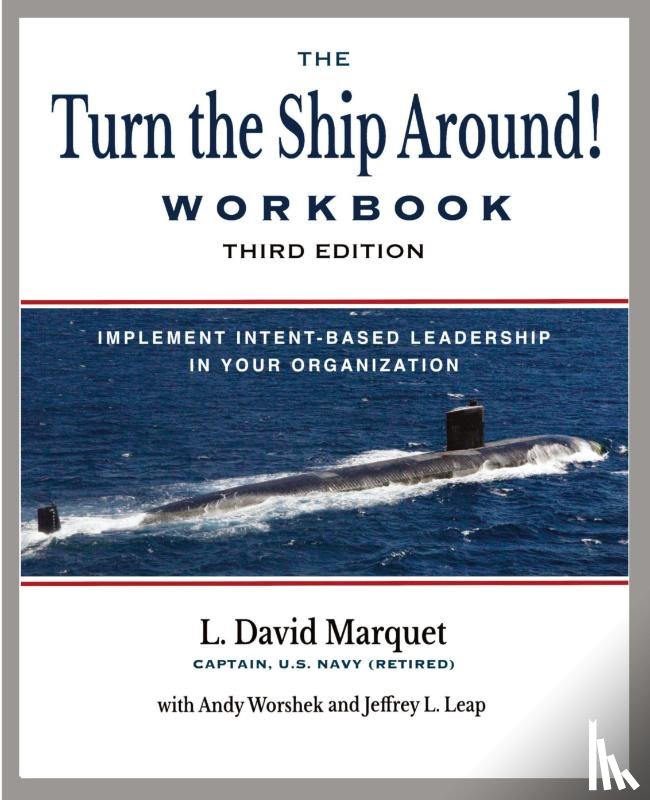 Marquet, L. David, Worshek, Andy, Leap, Jeffrey - The Turn the Ship Around! Workbook