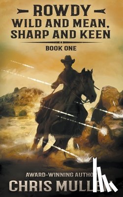 Mullen, Chris - Rowdy