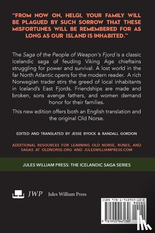 Byock, Jesse, Gordon, Randall - Saga of the People of Weapon's Fjord (Vápnfirðinga Saga)