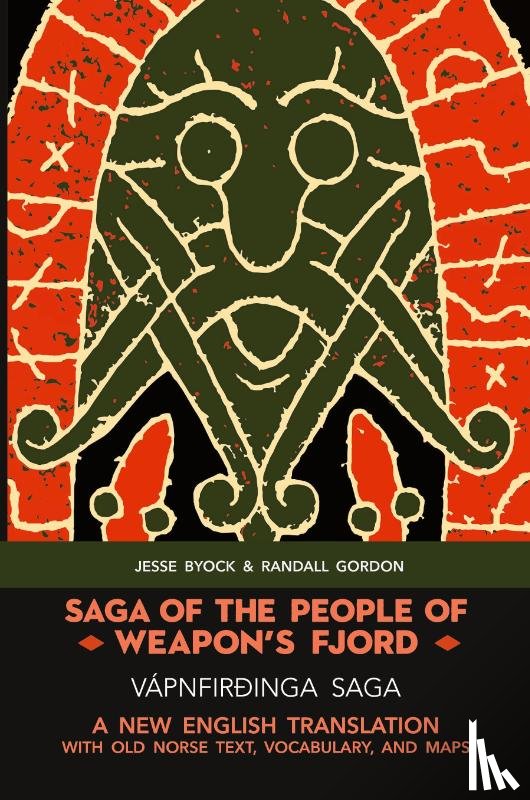 Byock, Jesse, Gordon, Randall - Saga of the People of Weapon's Fjord (Vápnfirðinga Saga)