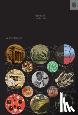 Bush, Vannevar - Pieces of the Action