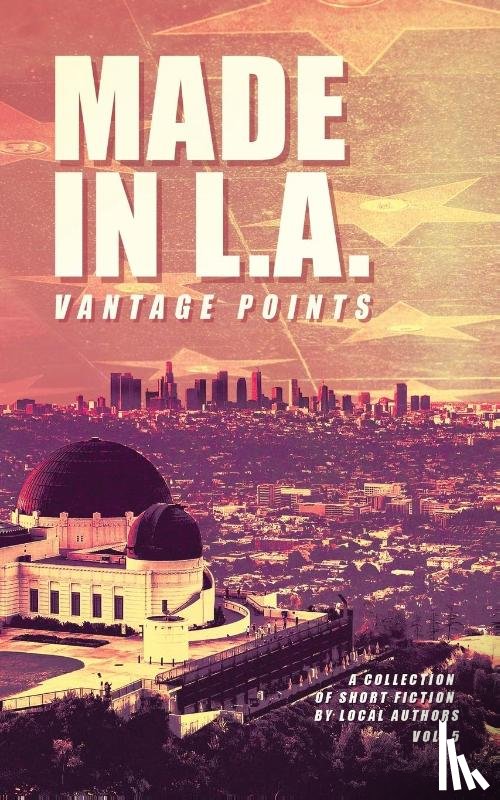  - Made in L.A. Vol. 5