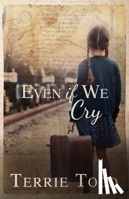 Todd, Terrie - Even if We Cry