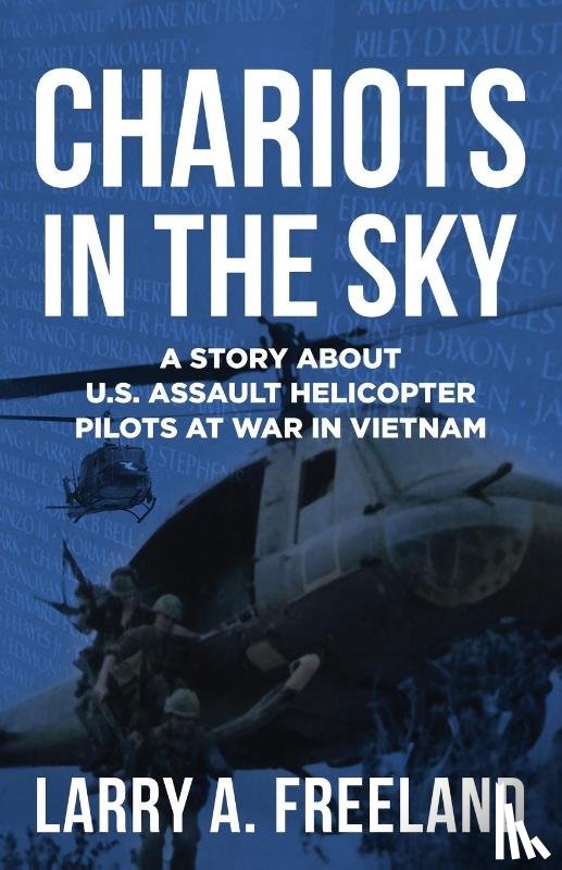 Freeland, Larry A - Chariots in the Sky