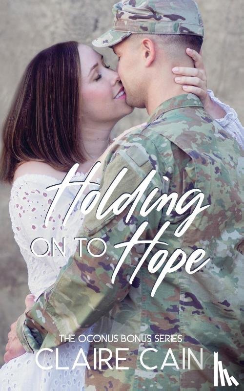 Cain, Claire - Holding On to Hope
